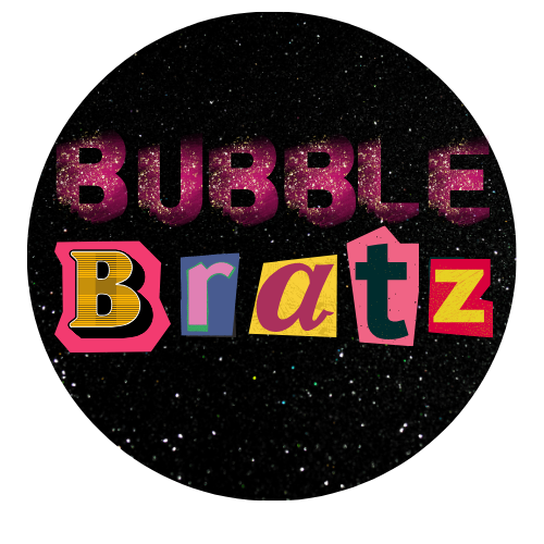 Bubble Bratz